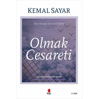 Olmak Cesareti Kemal Sayar